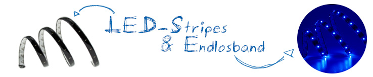 LED Stripes / Endlosband